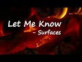 Surfaces Let Me Know Lyrics mp3