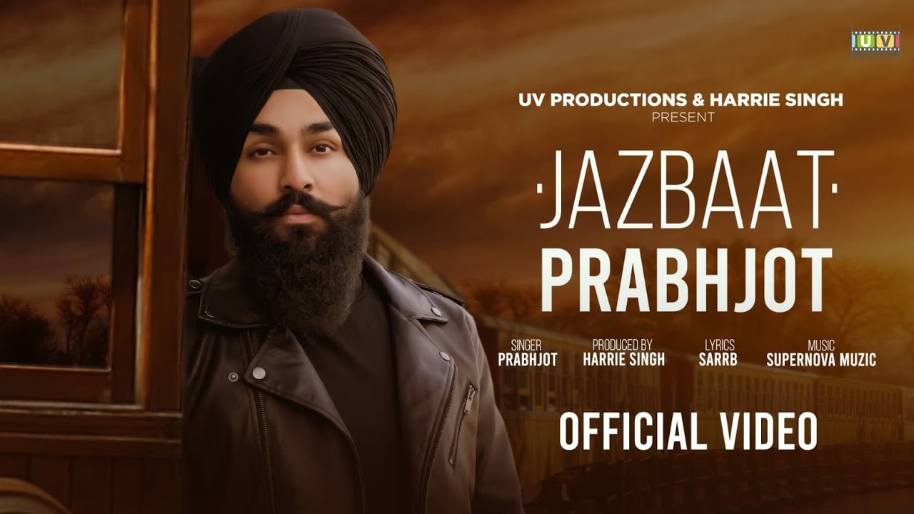 Jazbaat (Official Video) By Prabhjot  | Latest Punjabi Songs 2023 | New Punjabi Song 2023