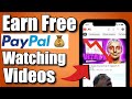 Earn $100 in Free PayPal Money Watching Videos | Get Paid to Watch Videos | Make Money Online