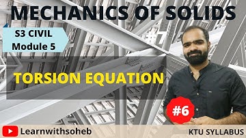 Torsion of Solid And Hollow Circular Shafts|| MOS - Module 5 |KTU B.Tech CE S3