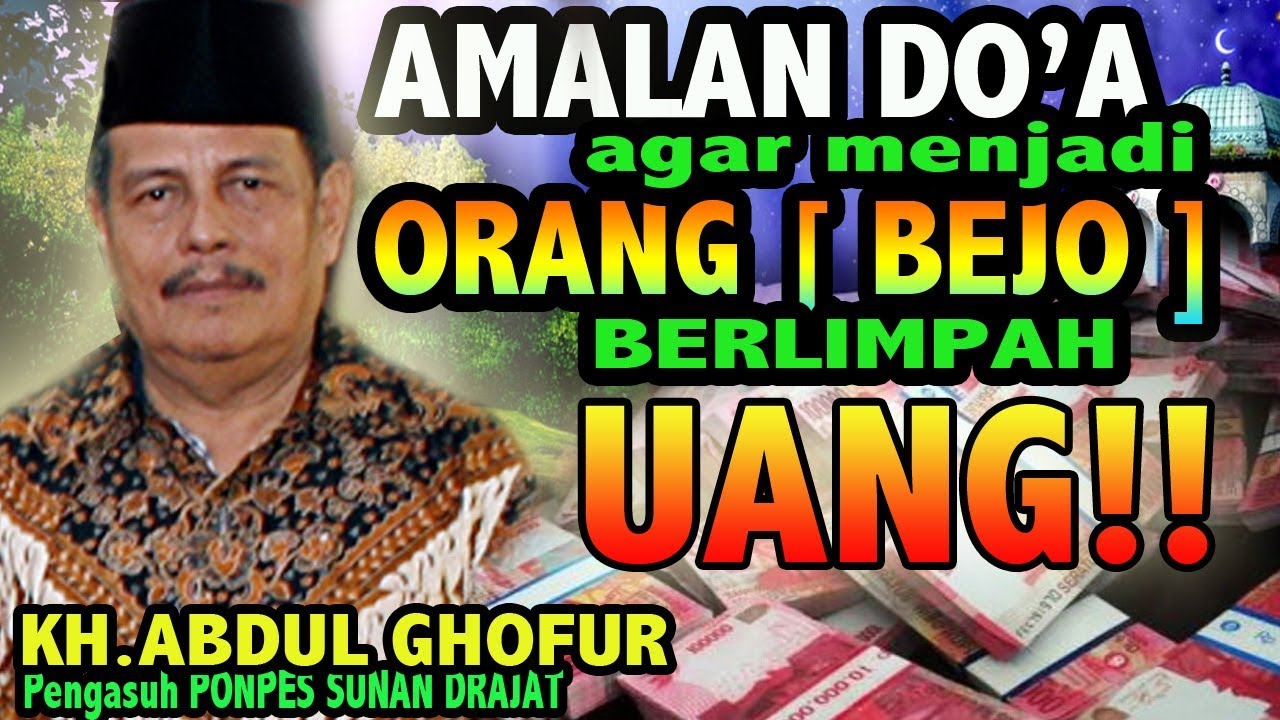 Doa Agar Menjadi Orang Bejo Berlimpah Uang Cocok Buat Youtuber Pengusaha Pemula Youtube