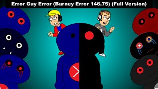 Error Guy Error (Barney Error 146.75) (Full Version)