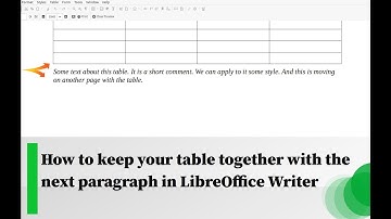 How to keep your table together with the next paragraph in LibreOffice Writer