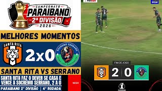 Santa Rita vs Socremo Serrano | Melhores Momentos | 4ª Rodada | Campeonato Paraibano 2ª Divisão 2026