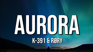 K391 U0026 Rry  Aurora s k391 rory aurora s