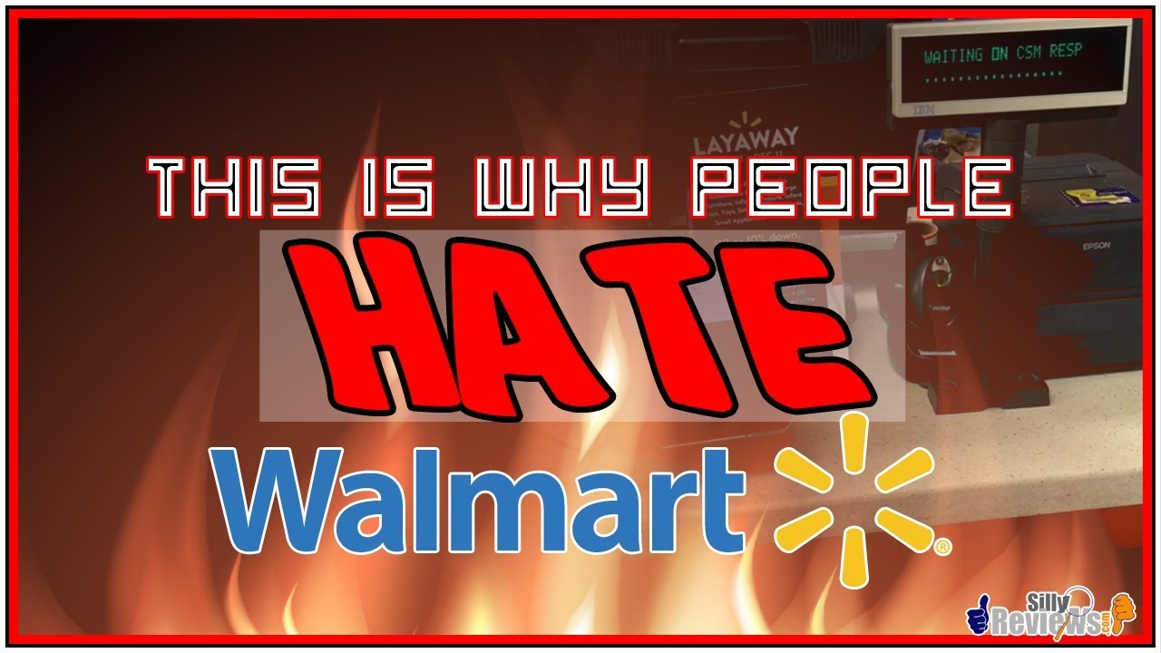 This Is Why People Hate Walmart YouTube