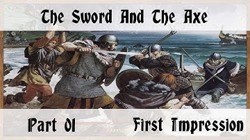 The Sword and the Axe - Part 1 - Mount and Blade Warband Mod
