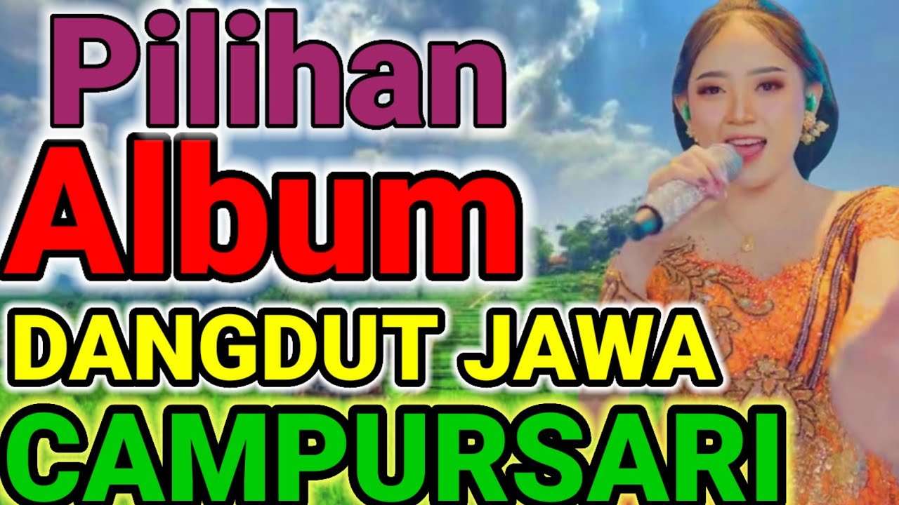 TOP ALBUM DANGDUT JAWA PILIHAN TERBAIK