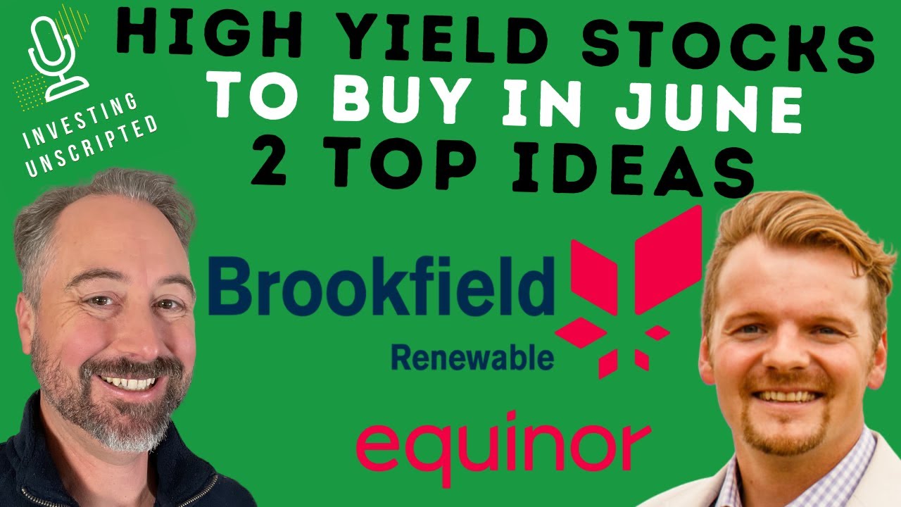 Our 2 Top High Yield Dividend Stocks to Buy in June - YouTube