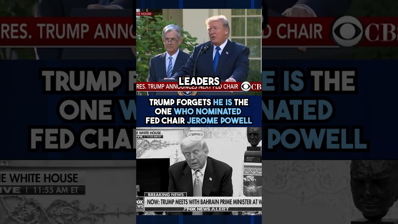 Trump FORGETS he nominated Fed Chair Jerome Powell in 2017 #shorts