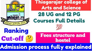 About Thiagarajar college of Arts and Science|Courses|Cutoff|Ranking|Research