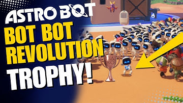 🏆 How to Get Bot Bot Revolution Trophy in Astro Bot