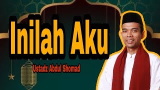 Ceramah satu menit ustadz Abdul Shomad inilah aku