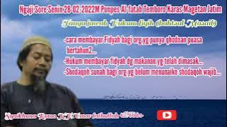 Tanya jawab hukum fiqih (bahtsul masail) ngaji sore senin 28-02-2022M Ponpes Al-fatah Temboro