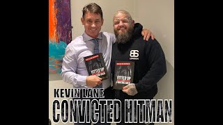 Convicted London Hitman Kevin Lane tells his story
