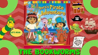 Dora the Explorer: Dora's Pirate Adventure‍️ - By Leslie Valdes?