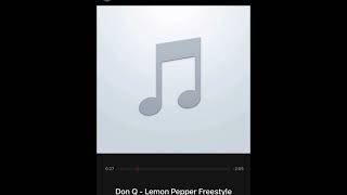 Don Q - Lemon Pepper Freestyle