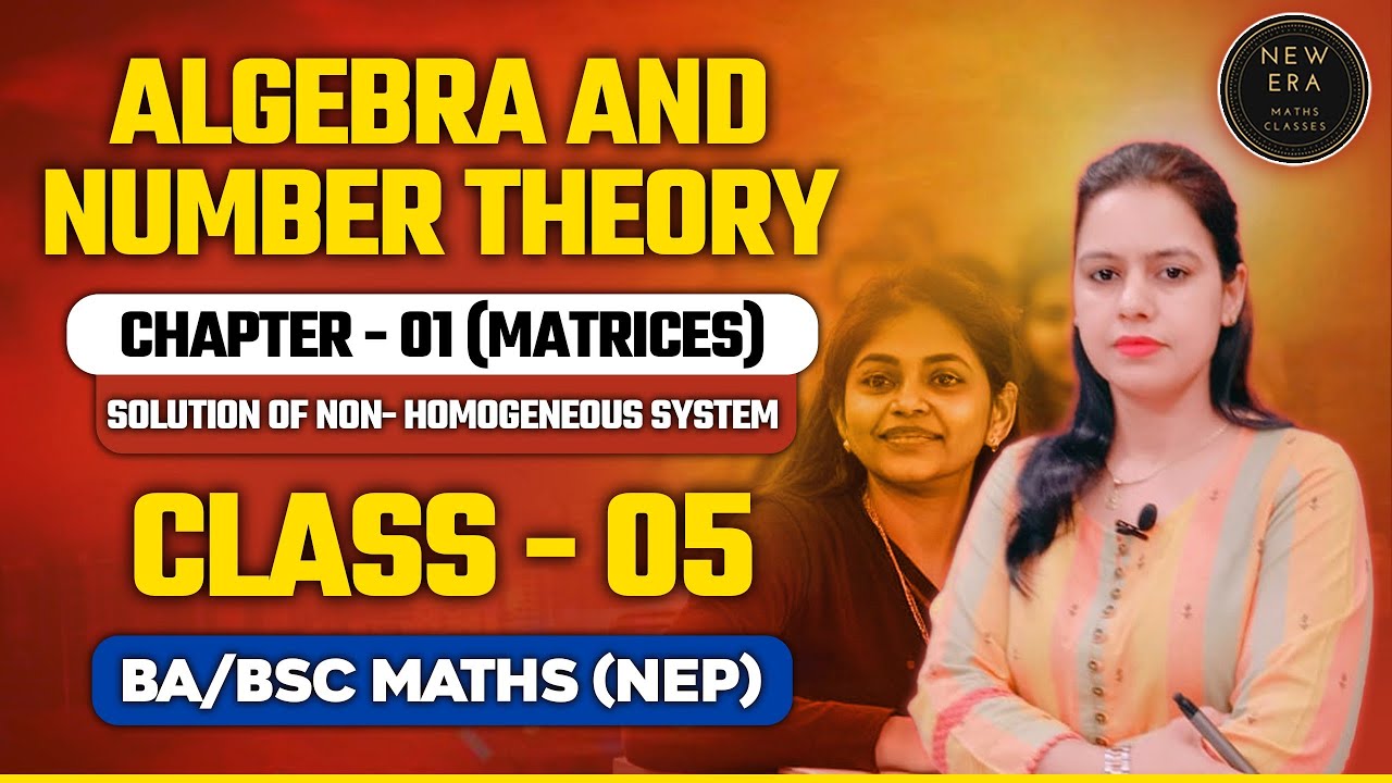 Solution of Non-Homogeneous Eq | Ch 1st Matrices | ba/bsc maths | Algebra & Number Theory | New Era