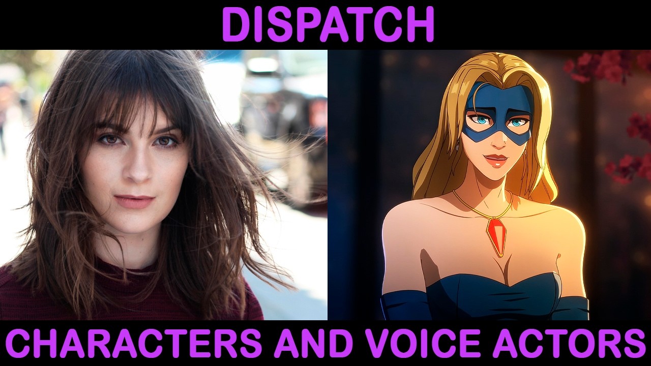 Dispatch | Персонажи и актёры озвучки | Все эпизоды | Полный актёрский состав