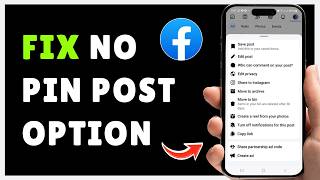 How To Fix No “Pin Post” Option on Facebook Profile | Facebook Pin Post Missing (2026) News