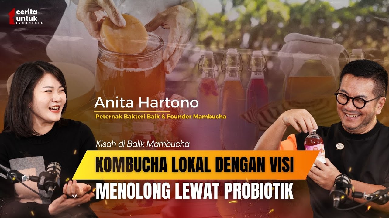 KOMBUCHA Lokal dengan Visi Menolong Lewat Probiotik | Satu Cerita Untuk Indonesia