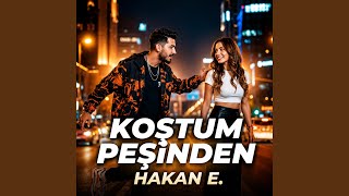 Koştum Peşinden