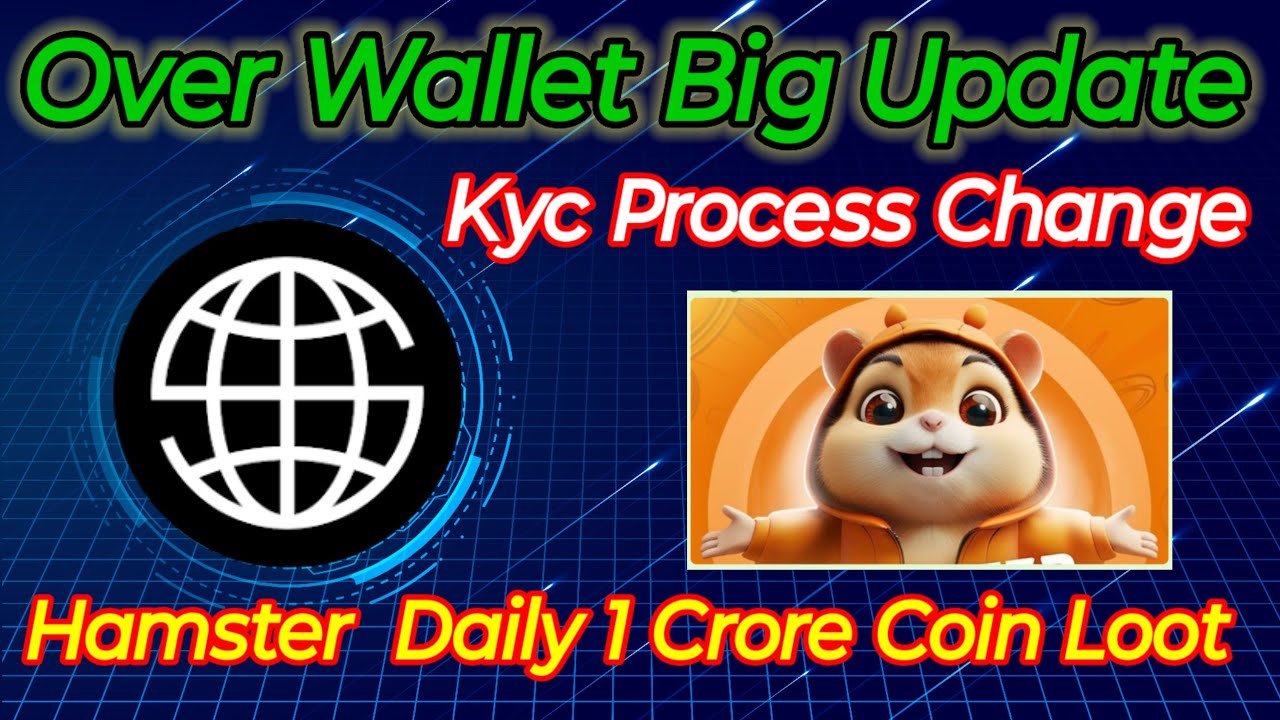 Over Wallet Kyc Solution | Hamster Kombat Earning Tricks | 