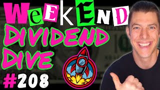 Weekend Dividend Dive #208