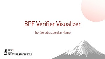 BPF Verifier Visualizer - Ihor Solodrai (Meta Platforms, Inc.), Jordan Rome