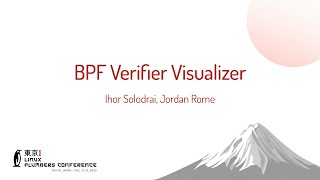 BPF Verifier Visualizer - Ihor Solodrai (Meta Platforms, Inc.), Jordan Rome