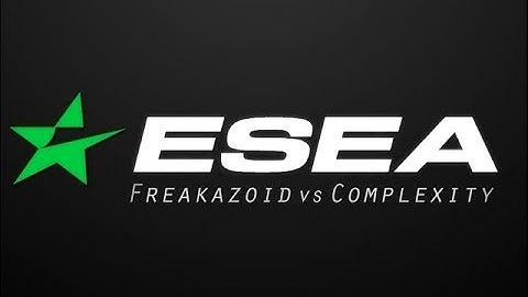 Freakazoid vs Complexity [ESEA]