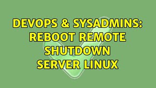Famous DevOps & SysAdmins: Reboot Remote Shutdown server linux Net Worth