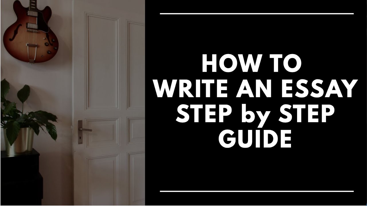 How to write an essay step by step easily YouTube