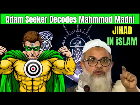 Adam Decodes Mahmood Madni’s Jihad