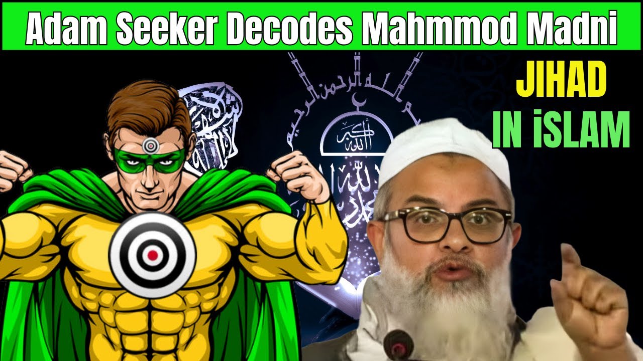 Adam Decodes Mahmood Madni’s Jihad