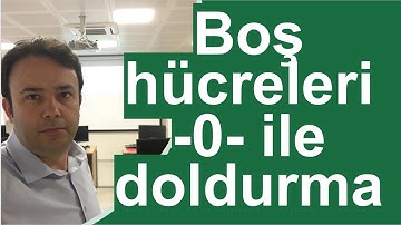 #Excel Excel Boş hücreleri 0 ile doldurmak - 307.video | Ömer BAĞCI