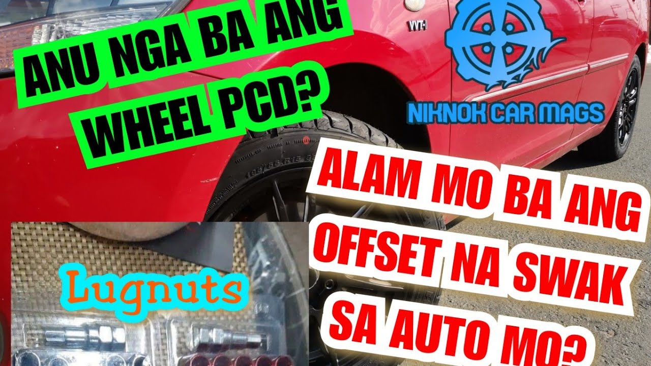 MGA DAPAT MALAMAN SA MAGS PCD OFFSET LUGNUTS ATBP TARA PAG USAPAN mga-dapat-malaman-sa-mags-pcd-offset-lugnuts-atbp-tara-pag-usapan