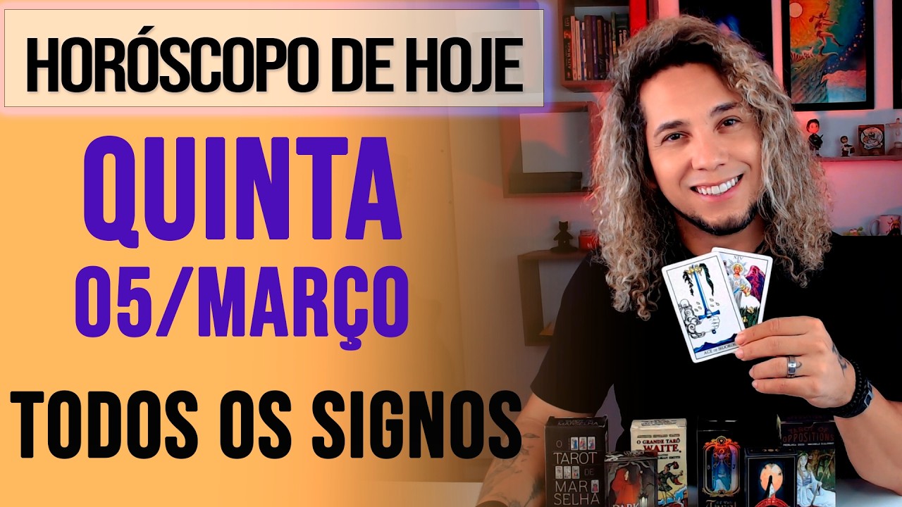 HORÓSCOPO DE HOJE / QUINTA - 05/03/26 - Previsão para Todos os Signos [AMOR, TRABALHO E DINHEIRO]