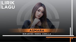 Asmara  - Difarina Indra Adella - OM ADELLA | Lyric