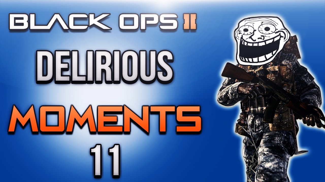 pc remote Black Ops 2 Delirious Moments ep.11 (Loud Game Chat)