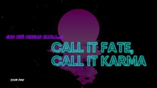 Match Highlights ¿De qué brgas habla Call it Fate, Call it Karma?
