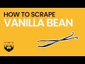 How to Scrape a Vanilla Bean