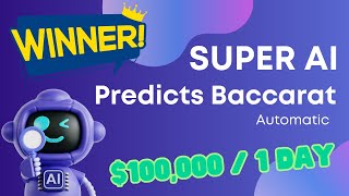 Automatic Super AI Predicts Baccarat – Easy $100,000 Per Day! 24/7 | Baccarat Strategy screenshot 5