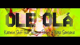Karmin Shiff - Ole Ola (Dani B & Dark Angel Remix) (review by Dj Net - www.djnet.it)