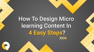 How to design micro-learning content in 4 easy steps?
