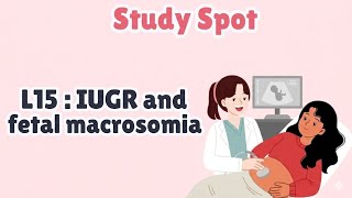 IUGR and fatal macrosomia