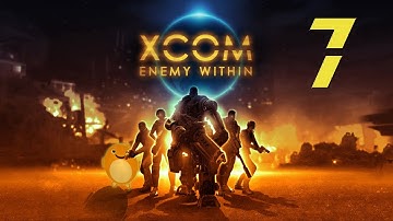 XCOM - Enemy Within [PC Steam] Part 7 - Brobots and Scrubs!  - Play-Thorough w/Lauron