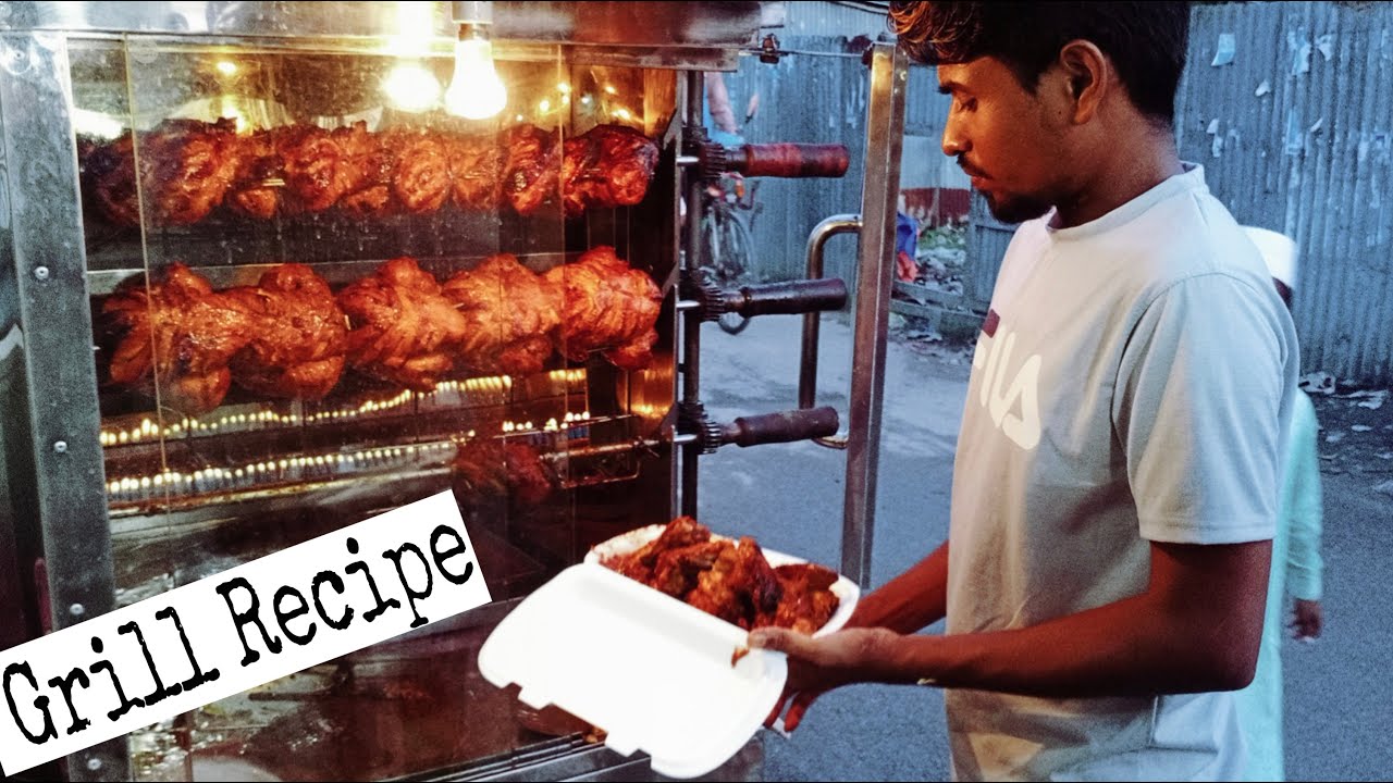 Bangladesh Hotel Grilled Chicken Bangla Recipe Dhaka street food How to made Grilled