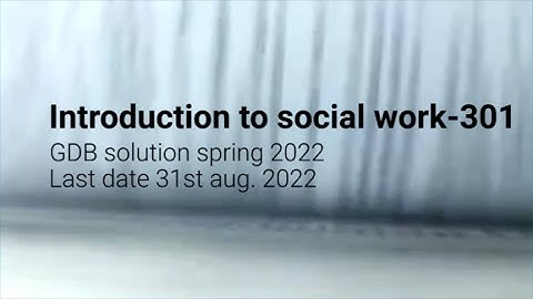 ##soc301 #solution given in description box #gdb solution last #date 31st august 2022 pm #@vu notes