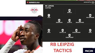 Ole Werner RB Leipzig Tactics | FM26 Tactics